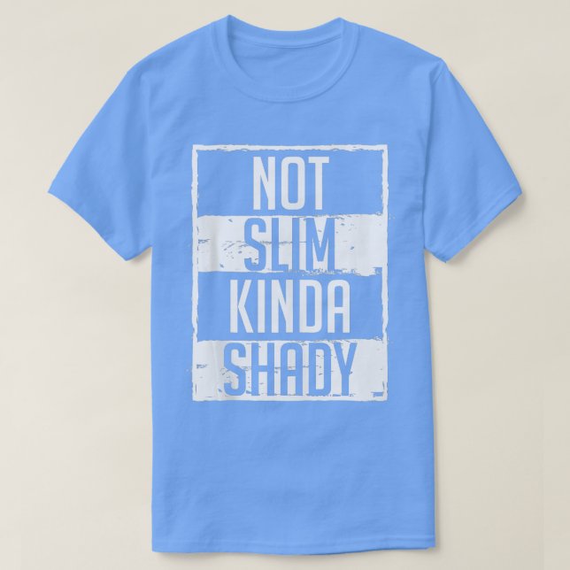Not Slim Kinda Shady Chubby Gym Design Bank op T-Shirt (Design vorne)