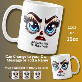 Not Speaking,  Fabulous Eyes Funny Face Kaffeetasse