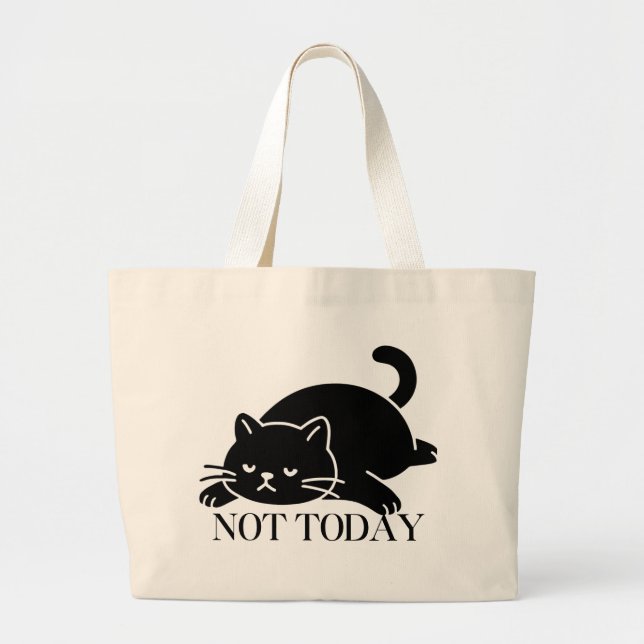 Not Today Cat Tote Bag Cute Art Design Jumbo Stoffbeutel (Vorne)