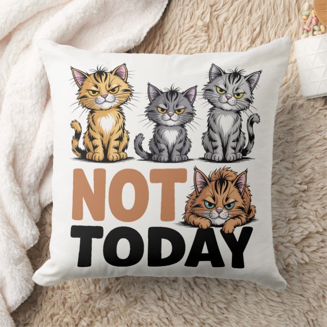 Not Today Cats Kissen (Decke)