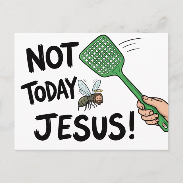 Not Today Jesus Postkarte (Vorderseite)