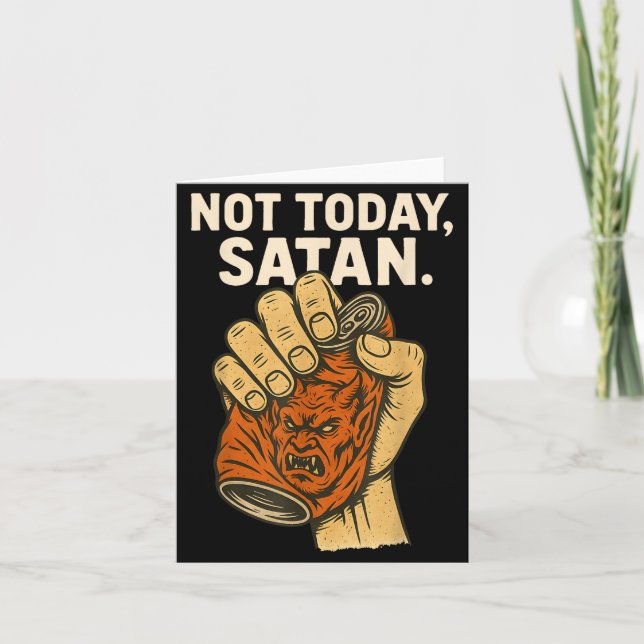Not Today Satan Faith Christian Halloween Funny An Karte (Vorderseite)