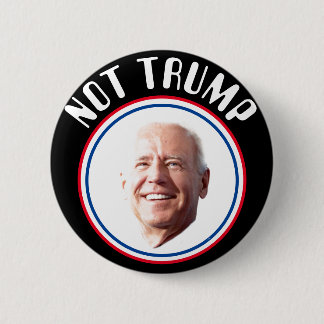 NOT TRUMP BUTTON