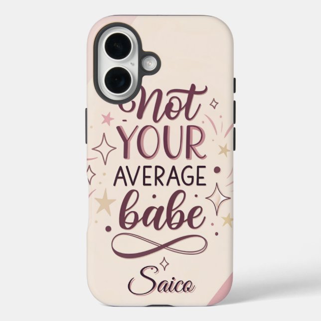 Not Your Average Babe – Chic Feminine Sassy Quote  Case-Mate iPhone Hülle (Rückseite)