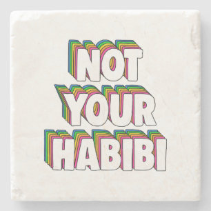 Not Your Habibi Steinuntersetzer