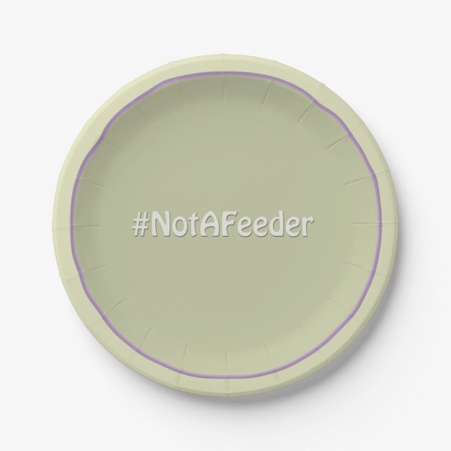 #NotAFeeder Pappteller (Vorderseite)