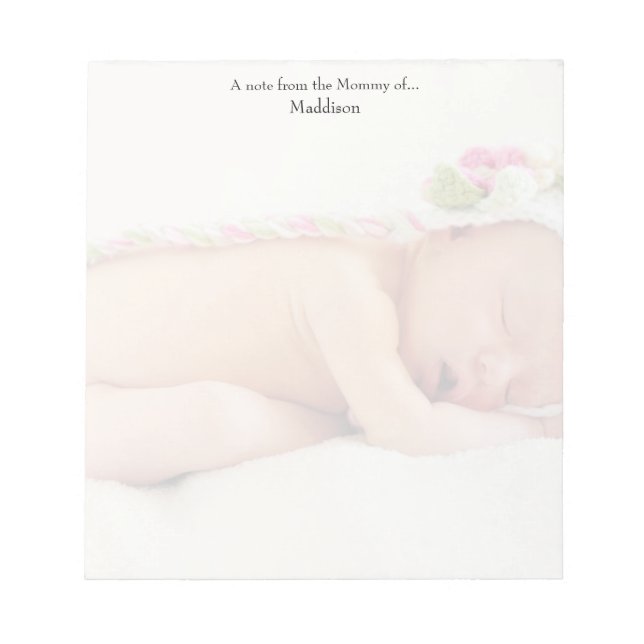 "Note From the Mommy of", Custom Foto Notizblock (Vorderseite)