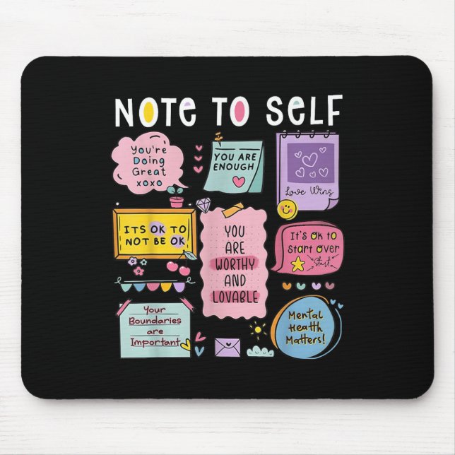 Note To Self Psychologist Mental Health Awareness  Mousepad (Vorne)