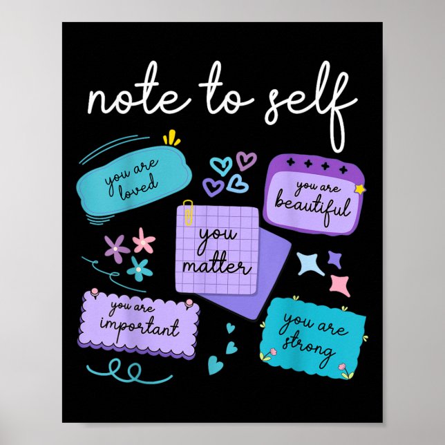 Note To Self You Suicide Prevention Awareness  Poster (Vorne)