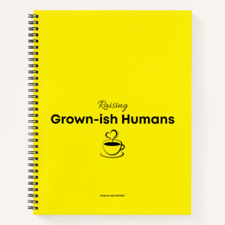 Notebook for Moms Raising Grown-ish Humans Notizbuch