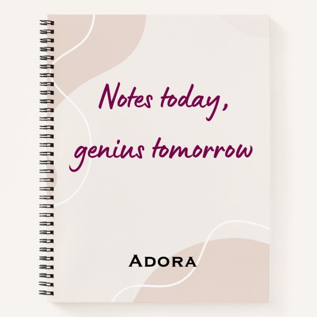 Notebook Quotes – “Notes Today, Genius Tomorrow” Notizbuch (Vorderseite)