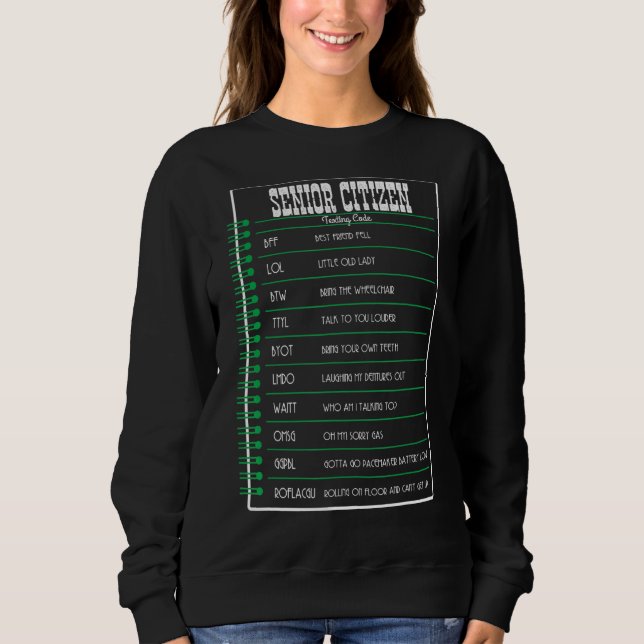 Notebook Senior Citizen Sims Code Old People Sweatshirt (Vorderseite)