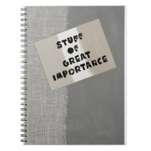 Notebook - Stuff of Great Importance Grunge