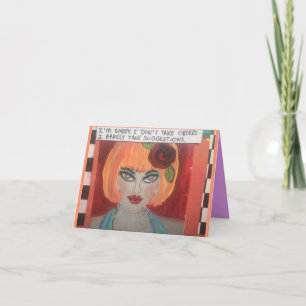 NOTECARD-IM SORRY. ICH NEHME KEINE BESTELLUNGEN. KARTE