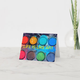 NOTECARD-LIFE IST WIE KUNST KARTE