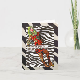 NOTECARD-MY ZIEL FÄHRT DIE VERRÜCKTEN REPUBLIKANER KARTE