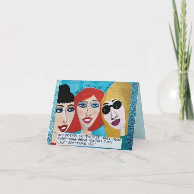 NOTECARD-OLD FREUNDE SIND AM BESTEN. SIE WISSEN KARTE (Vorderseite)