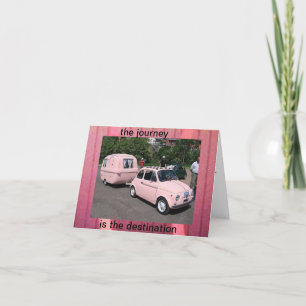 notecard-THE REISE IST DER BESTIMMUNGSORT Karte