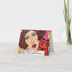 NOTECARD-WHAT TEIL MEOW NICHT VERSTEHEN SIE KARTE