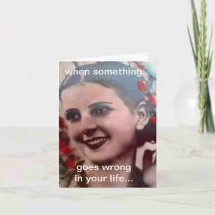 NOTECARD-WHEN ETWAS GEHT FALSCH IN IHR LEBEN KARTE