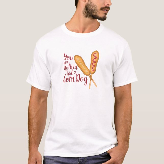 Nothin aber Mais-Hund T-Shirt (Vorderseite)