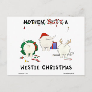 Nothin' Hintern A Westie Christmas Feiertagspostkarte