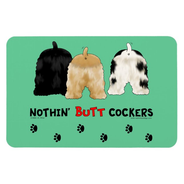 Nothin' Hintern Cockers Magnet (Horizontal)