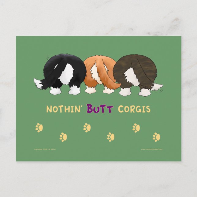 Nothin' Hintern Corgis PostCards Postkarte (Vorderseite)