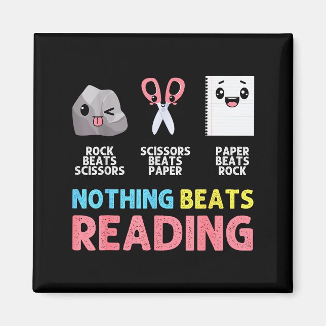 Nothing Beats Reading Funny Rock Paper Scissors  Magnet (Vorne)