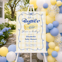 Nothing Butter Than a Baby Shower Welcome Sign