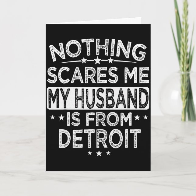 Nothing Es Me My Husband Is From Detroit  Karte (Vorderseite)