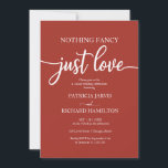 Nothing Fancy Just Love Casual Wedding Invitation Einladung<br><div class="desc">Nothing Fancy Just Love Casual Wedding Invitation</div>
