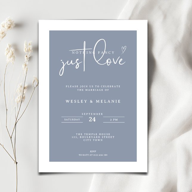 Nothing Fancy Just Love Dust Blue Elegant Wedding Einladung (Nothing fancy just love minimalist wedding invitation in dusty blue color)
