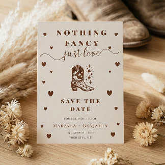 Nothing Fancy Just Love Western Rustic Wedding Save The Date