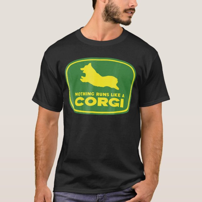 Nothing Runs Like A Corgi  Farmer Dog Owner Tee (Vorderseite)