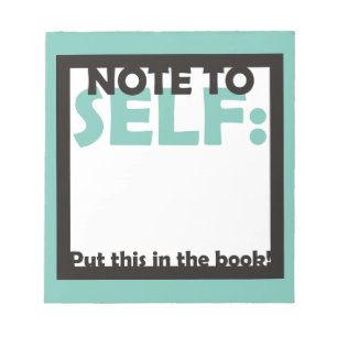Notiz an mich selbst: Das gehört in das Buch Notizblock