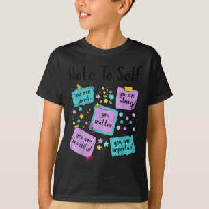 Notiz an mich Selbstmordpräventionsbewusstsein  T-Shirt