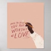 "Notiz an sich: Du bist der Liebe würdig." Poster