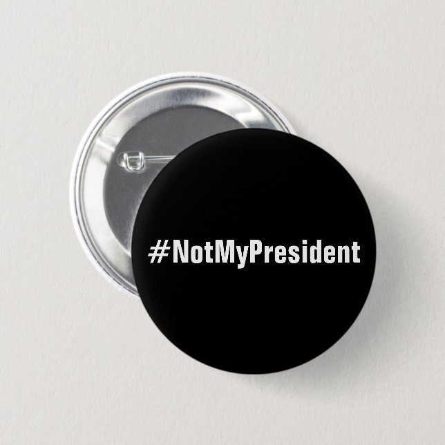#NotMyPresident Protest-Taste Button (Vorne & Hinten)