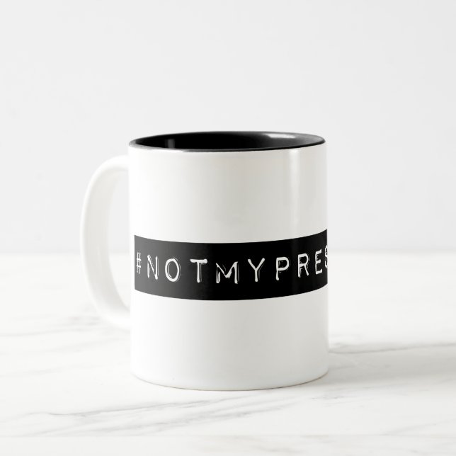#notmyPresident Zweifarbige Tasse (Vorderseite Links)