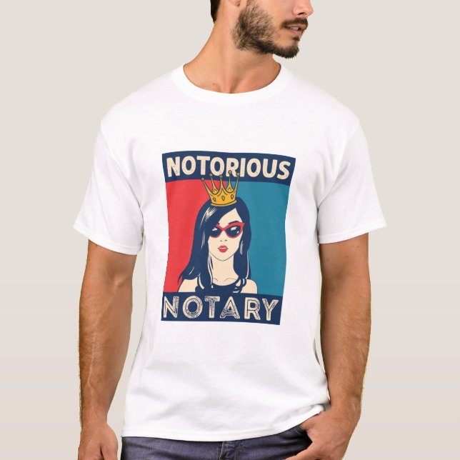 Notorious Notary Public Funny Parody T-Shirt (Vorderseite)