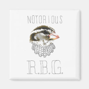Notorious RBG (Rose-Rasse Grosbeak) Magnet