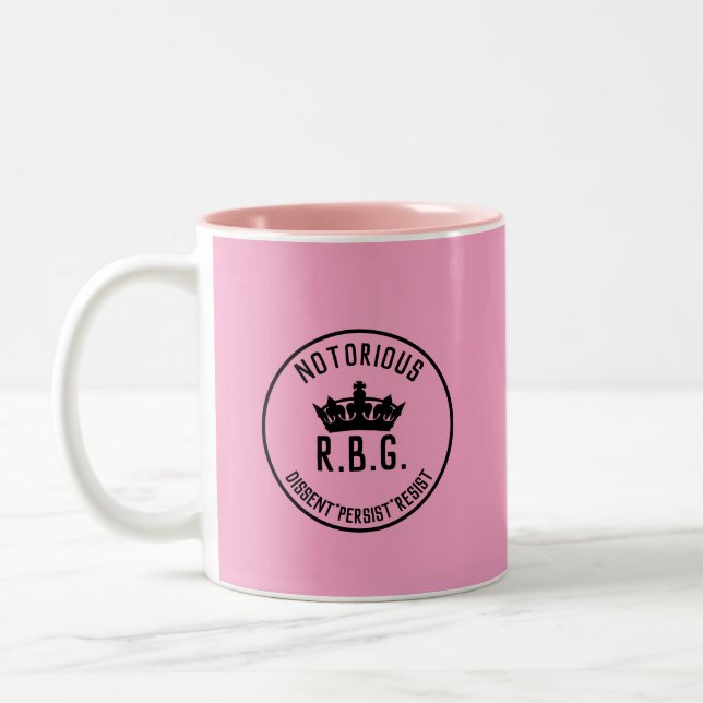 Notorische RBG Dissent Persist Resist Pink Zweifarbige Tasse (Links)