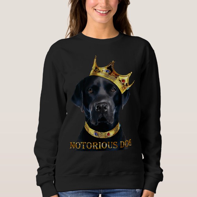 Notorischer Hund schwarz Labrador Retriever Sweatshirt (Vorderseite)