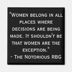 Notorisches RBG Black and White Quote Magnet