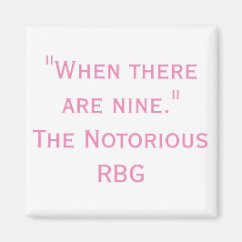 Notorisches RBG Zitat, wenn es neun Magnet