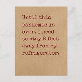 Notwendigkeit, 10 m vom Kühlschrank entfernt Bleib Postkarte