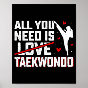Notwendigkeit ist Taekwondo - Martial Arts Taekwon Poster