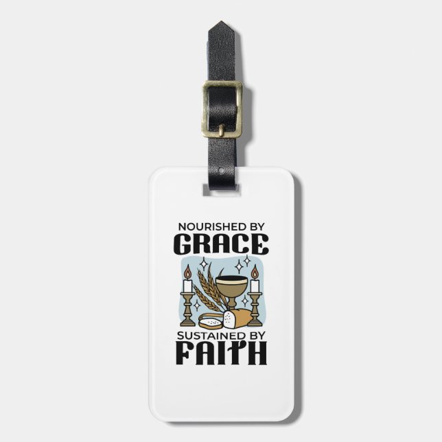 Nourished by Grace, Sustained by Faith Design Gepäckanhänger (Vorderseite vertikal)