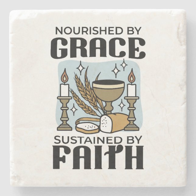 Nourished by Grace, Sustained by Faith Design Steinuntersetzer (Vorderseite)